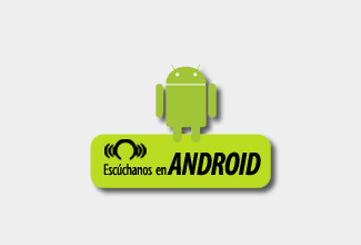 Escúchenos en ANDROID